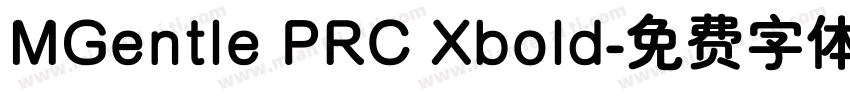 MGentle PRC Xbold字体转换